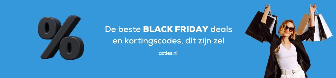 Black Friday 2024: de beste kortingscodes en deals op een rijtje!